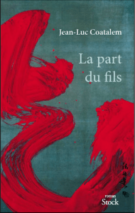 Jean-Luc Coatalem

La part du fils